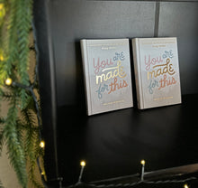 Load image into Gallery viewer, You Are Made For This: Devotions To Uplift & Encourage Moms